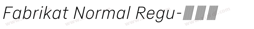 Fabrikat Normal Regu字体转换